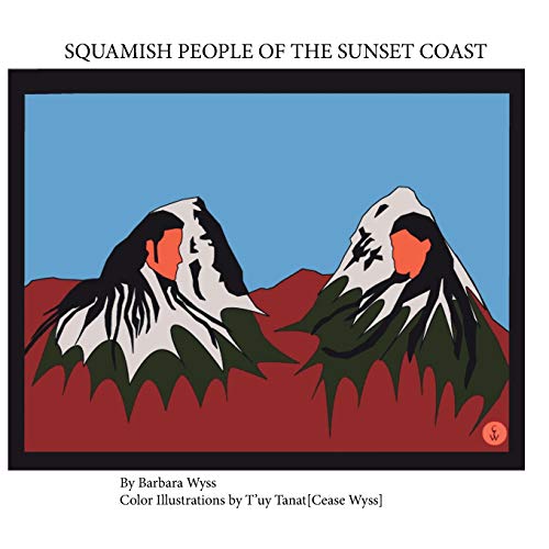 Squamish People of the Sunset Coast [Paperback]