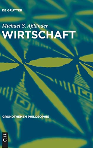 Wirtschaft (grundthemen Philosophie) (german Edition) [Paperback]