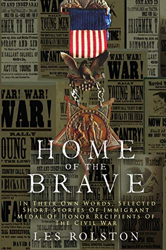 Home Of The Brave In Their Own Words, Selected Short Stories Of Immigrant Medal [Paperback]