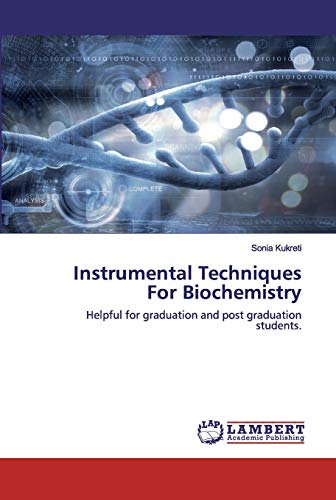 Instrumental Techniques For Biochemistry