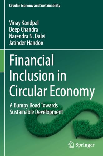 Financial Inclusion in Circular Economy A Bumpy Road Towards Sustainable Develo [Paperback]