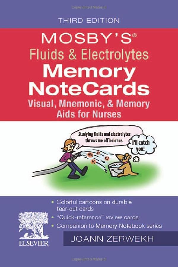 Mosby's Fluids &amp Electrolytes Memory NoteCards Visual, Mnemonic, and Memor [Spiral bound]