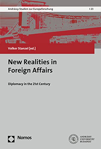 New Realities in Foreign Affairs Diplomacy in the 21st Century [Paperback]