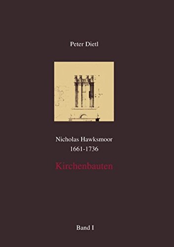 Nicholas Hawksmoor Kirchenbauten, Band I-Iv [Paperback]