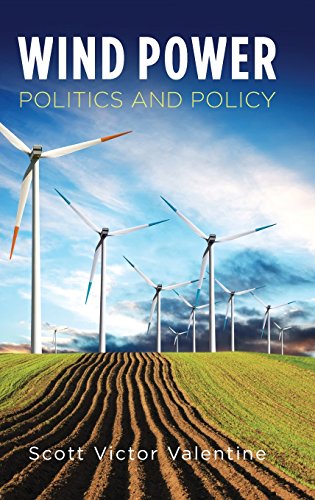 Wind Power Politics and Policy [Hardcover]