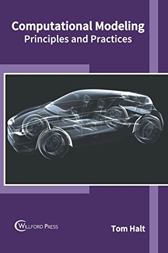 Computational Modeling Principles and Practices [Hardcover]