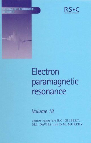 Electron Paramagnetic Resonance Volume 18 [Hardcover]