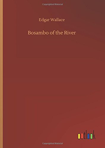 Bosambo of the River [Hardcover]