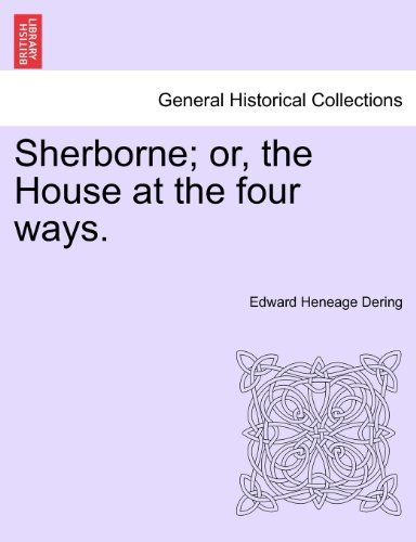 Sherborne or, the House at the Four Ways [Paperback]