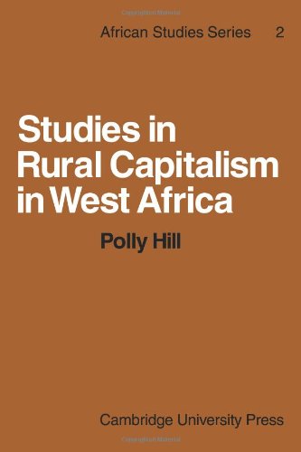 Studies in Rural Capitalism in West Africa [Paperback]