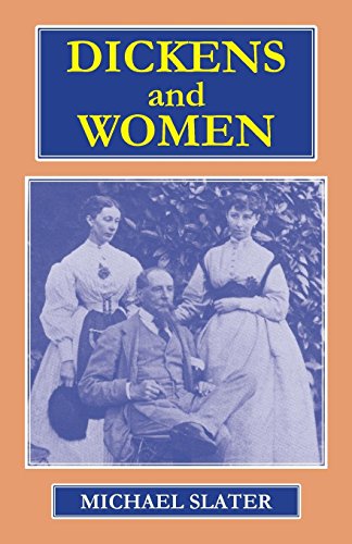 Dickens and Women [Paperback]