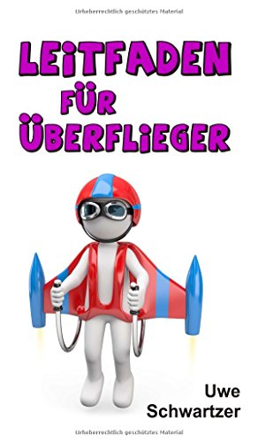 Leitfaden Fr berflieger (german Edition) [Hardcover]
