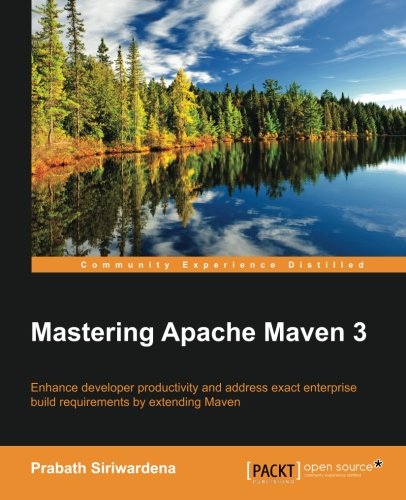 Mastering Apache Maven 3 [Paperback]