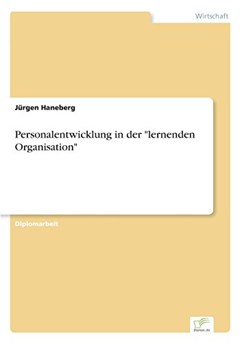 Personalentwicklung in der Lernenden Organisation [Paperback]