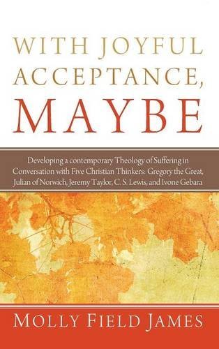 With Joyful Acceptance, Maybe [Hardcover]