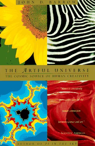 The Artful Universe The Cosmic Source of Human Creativity [Paperback]