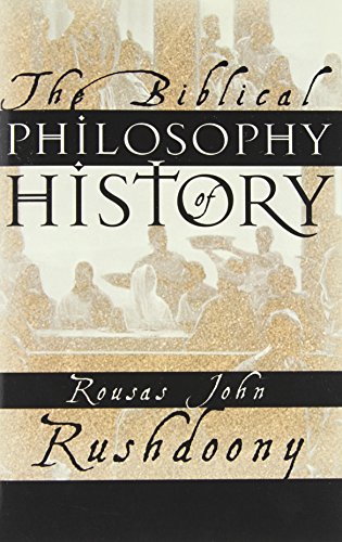 The Biblical Philosophy Of History [Paperback]