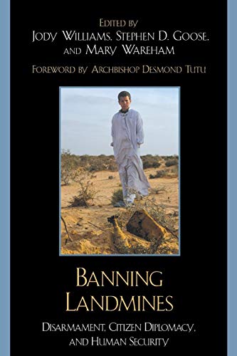 Banning Landmines Disarmament, Citizen Diplomacy, and Human Security [Paperback]