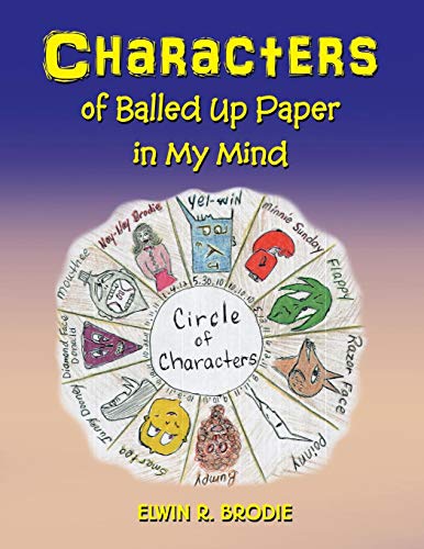 Characters Of Balled Up Paper In My Mind [Paperback]