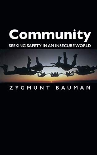 Community Seeking Safety in an Insecure World [Paperback]