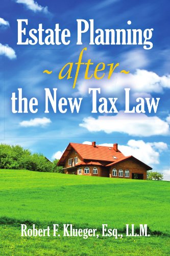 Estate Planning after the New Tax Law [Paperback]