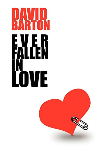 Ever Fallen in Love [Paperback]