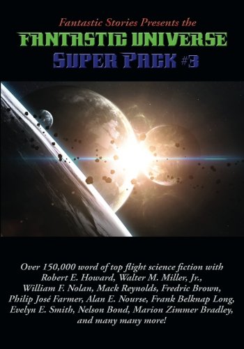 Fantastic Stories Presents The Fantastic Universe Super Pack 3 [Paperback]