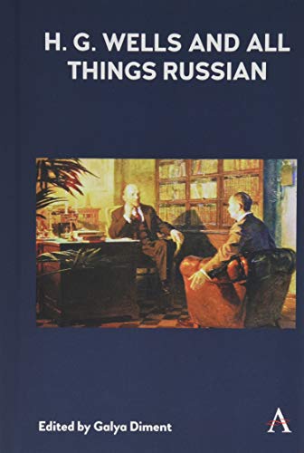 H. G. Wells and All Things Russian [Hardcover]