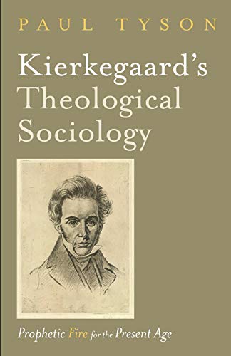 Kierkegaard's Theological Sociology [Paperback]