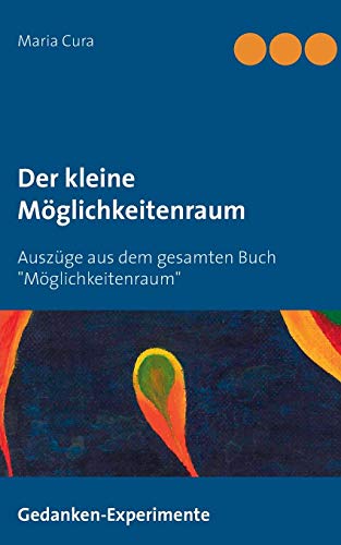 Kleine Moglichkeitenraum [Paperback]