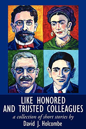 Like Honored and Trusted Colleagues [Paperback]