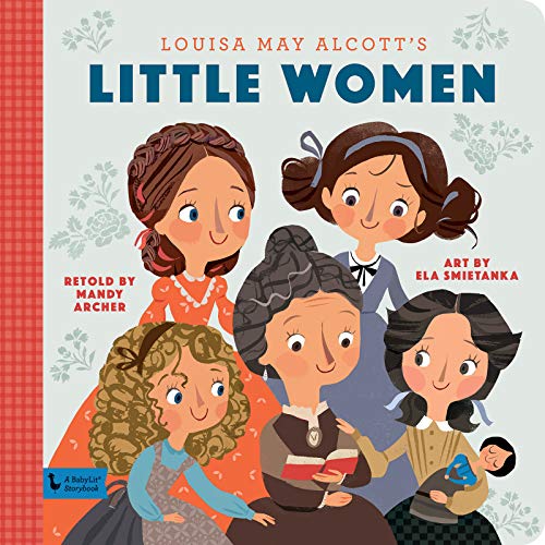 Little Women a BabyLit Storybook [Unknown]