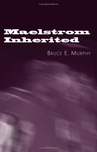 Maelstrom Inherited [Paperback]