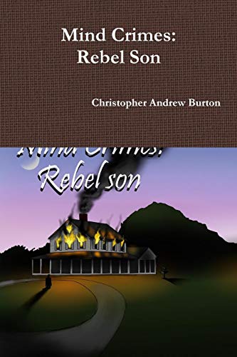 Mind Crimes Rebel Son [Paperback]