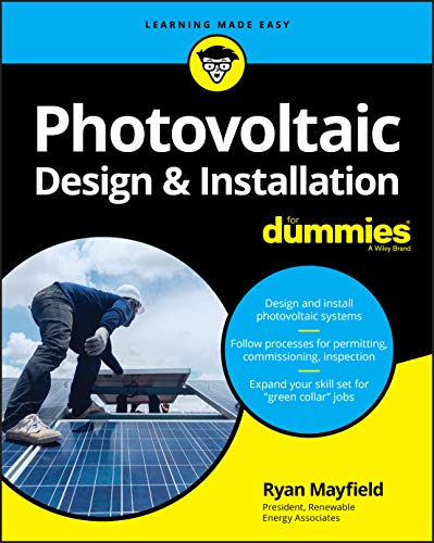 Photovoltaic Design &amp Installation For Dummies [Paperback]