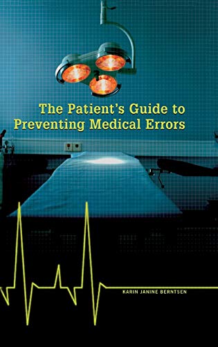 The Patient's Guide to Preventing Medical Errors [Hardcover]