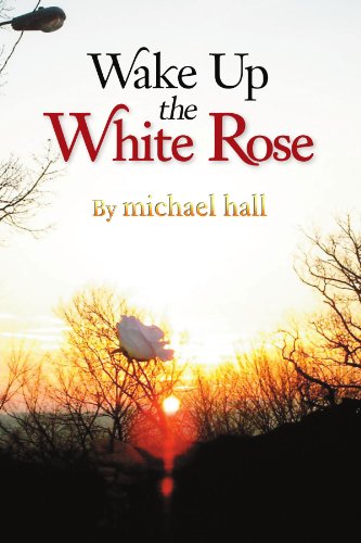 Wake Up The White Rose [Paperback]