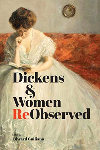 Dickens &amp Women ReObserved [Hardcover]