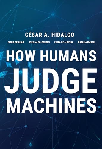 How Humans Judge Machines [Hardcover]