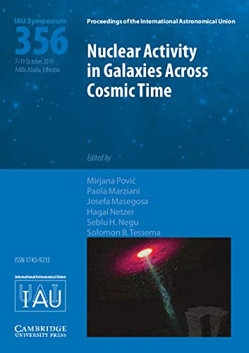 Nuclear Activity in Galaxies Across Cosmic Time (IAU S356) [Hardcover]
