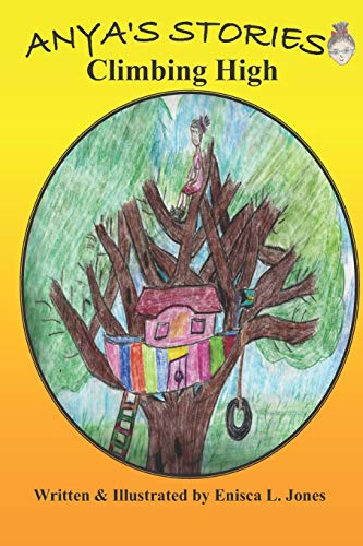 Anya's Stories  Climbing High [Paperback]