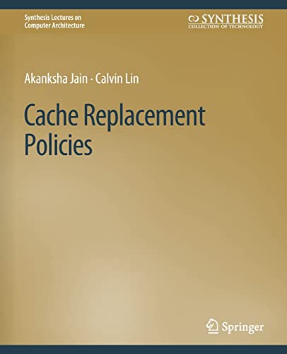 Cache Replacement Policies [Paperback]