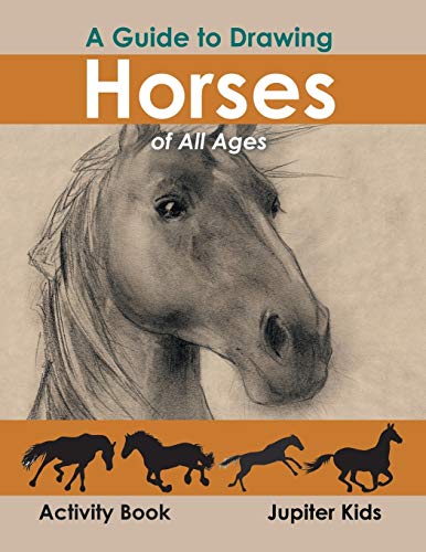 Guide to Drawing Horses of All Ages Activity Book [Paperback]