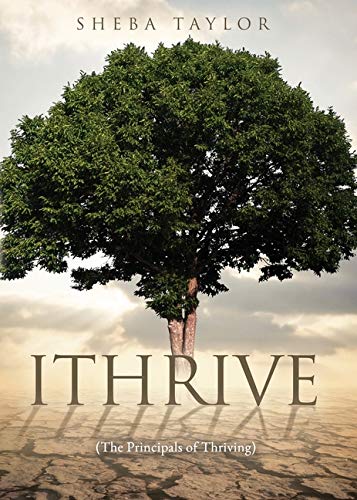 Ithrive  (the Principals of Thriving) [Paperback]