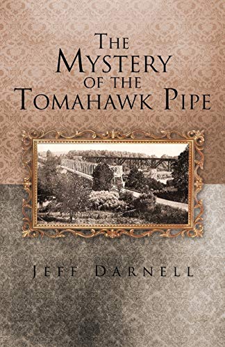 Mystery of the Tomahawk Pipe [Paperback]