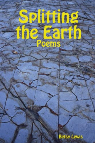 Splitting the Earth [Paperback]