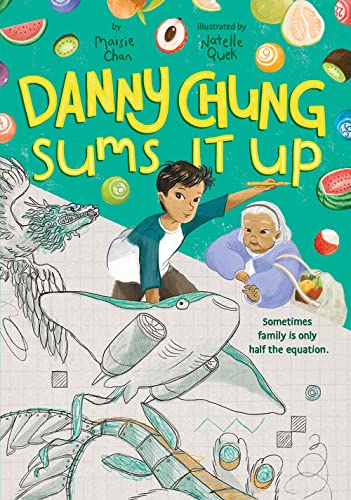Danny Chung Sums It Up [Paperback]