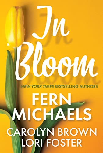In Bloom Three Delightful Love Stories Perfect for Spring Reading [Paperback]