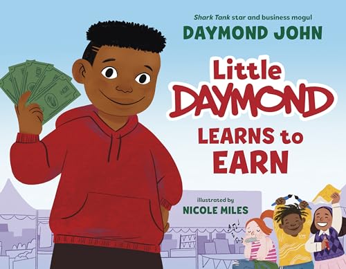 Little Daymond Learns to Earn [Hardcover]