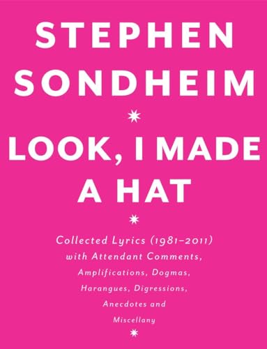 Look, I Made a Hat Collected Lyrics (1981-2011) with Attendant Comments, Amplif [Hardcover]